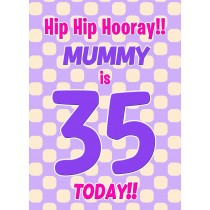 Mummy 35th Birthday Card (Purple Spots)
