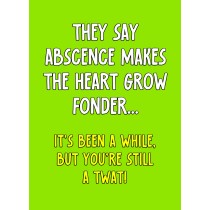 Funny Rude Quote Greeting Card (Design 36)