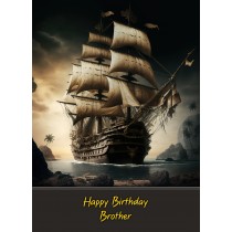 Pirate Ship Birthday Card for Brother