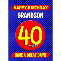 Grandson 40th Birthday Card (Blue)