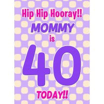 Mommy 40th Birthday Card (Purple Spots)