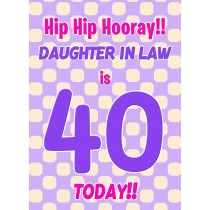 Daughter in Law 40th Birthday Card (Purple Spots)