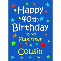 Cousin 40th Birthday Card (Blue)