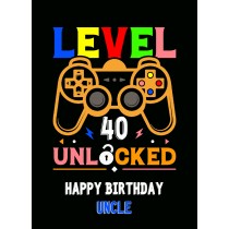 Uncle 40th Birthday Card (Gamer, Design 4)