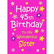 Sister 45th Birthday Card (Pink)