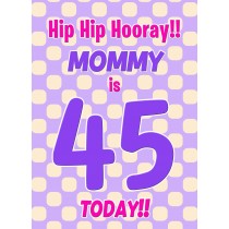 Mommy 45th Birthday Card (Purple Spots)