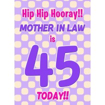 Mother in Law 45th Birthday Card (Purple Spots)