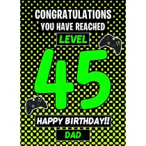 Dad 45th Birthday Card (Level Up Gamer)