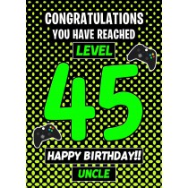 Uncle 45th Birthday Card (Level Up Gamer)