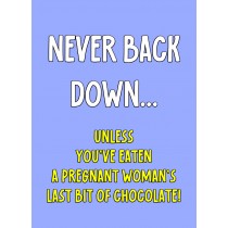 Funny Rude Quote Greeting Card (Design 49)