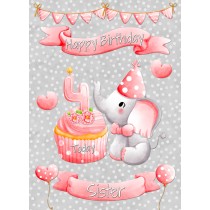 Sister 4th Birthday Card (Grey Elephant)