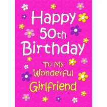 Girlfriend 50th Birthday Card (Pink)