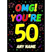 Personalised 50th Birthday Card (OMG)