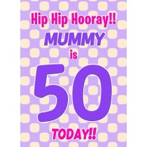 Mummy 50th Birthday Card (Purple Spots)