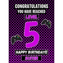 Sister 5th Birthday Card (Level Up Gamer)