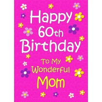 Mom 60th Birthday Card (Pink)