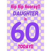 Daughter 60th Birthday Card (Purple Spots)