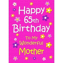 Mother 65th Birthday Card (Pink)