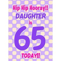 Daughter 65th Birthday Card (Purple Spots)