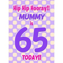 Mummy 65th Birthday Card (Purple Spots)