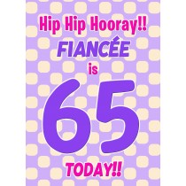 Fiancee 65th Birthday Card (Purple Spots)