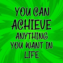 Inspirational Motivational Greeting Card (Achieve Anything)