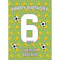 6th Birthday Football Card for Brother