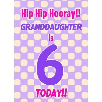 Granddaughter 6th Birthday Card (Purple Spots)