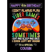Cousin 6th Birthday Card (Gamer, Design 1)