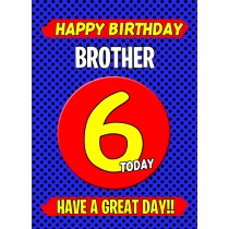 Brother 6th Birthday Card (Blue)
