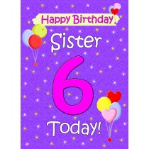 Sister 6th Birthday Card (Lilac)