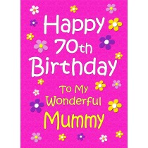 Mummy 70th Birthday Card (Pink)