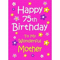 Mother 75th Birthday Card (Pink)