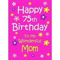 Mom 75th Birthday Card (Pink)