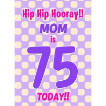 Mom 75th Birthday Card (Purple Spots)