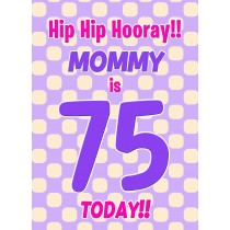 Mommy 75th Birthday Card (Purple Spots)