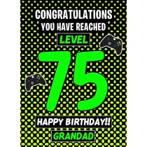 Grandad 75th Birthday Card (Level Up Gamer)