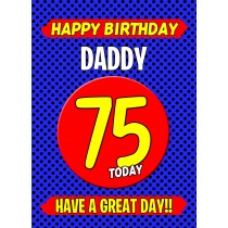 Daddy 75th Birthday Card (Blue)