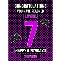 Sister 7th Birthday Card (Level Up Gamer)