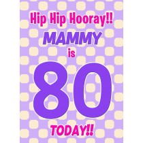 Mammy 80th Birthday Card (Purple Spots)