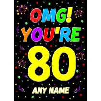Personalised 80th Birthday Card (OMG)