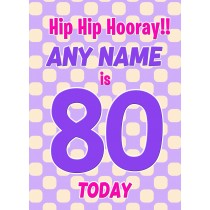 Personalised 80 Today Birthday Card (Purple)