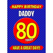 Daddy 80th Birthday Card (Blue)