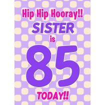 Sister 85th Birthday Card (Purple Spots)