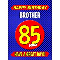 Brother 85th Birthday Card (Blue)