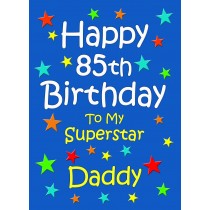 Daddy 85th Birthday Card (Blue)