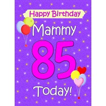 Mammy 85th Birthday Card (Lilac)