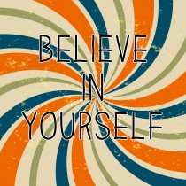 Inspirational Motivational Greeting Card (Believe in Yourself)