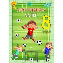 Kids 8th Birthday Football Card for Sister