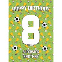 8th Birthday Football Card for Brother